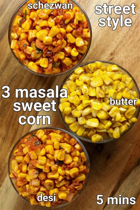 How To Make Sweet Corn Recipe In 3 Ways Butter Sweet Corn Cheese