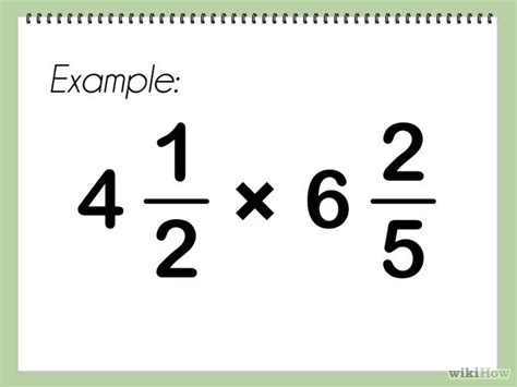 How To Multiply Mixed Numbers 7 Easy Steps Wikihow