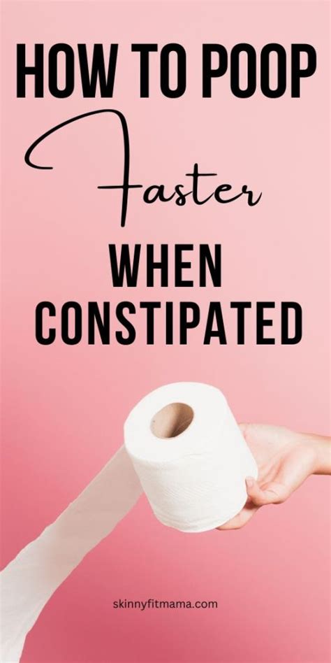 How To Poop Fast When Constipated On The Toilet At Henry Lackey Blog