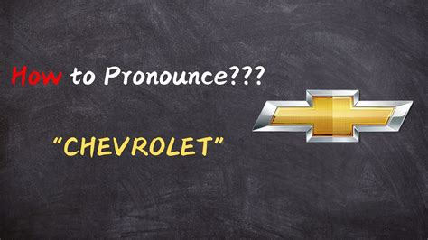 How To Pronounce Chevrolet Recommended Pronouncenames Com