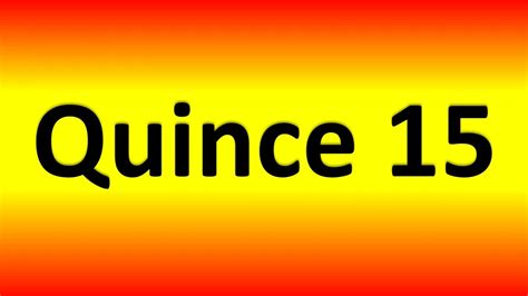 How To Pronounce Quince Fifteen In Spanish Spanish Pronunciation