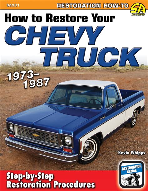 How To Restore Your Chevy Truck 1973 1987 Ertel Gift Shop How To Restore Your Chevy Truck 1973 1987 Ertel Gift Shop