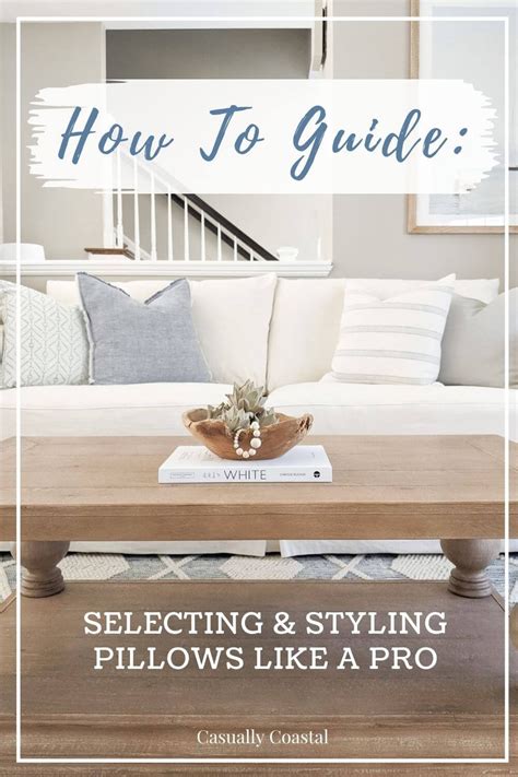 How To Select Style Throw Pillows Like A Pro Casually Coastal