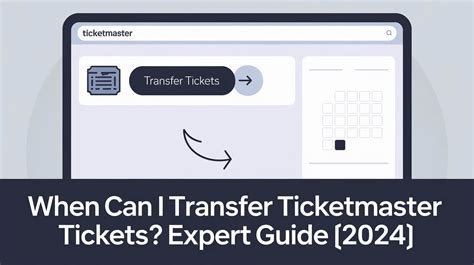 How To Transfer Tickets On Ticketmaster Easily In 2024