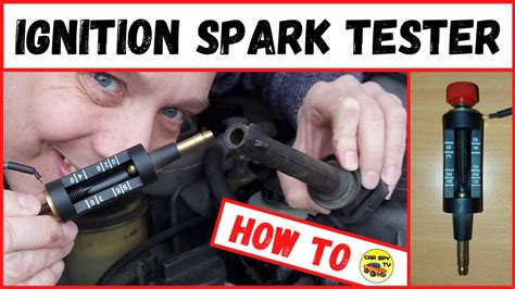 How To Use A Spark Tester