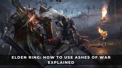 How To Use Ash Of War Elden Ring