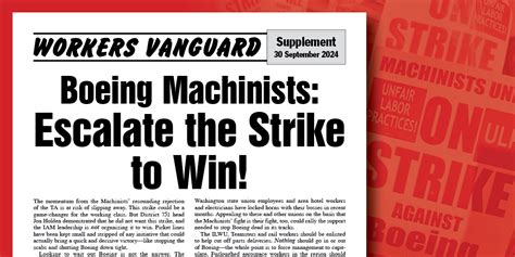 How We Fought To Escalate Boeing Strike Workers Vanguard