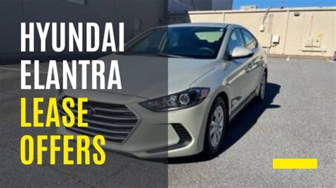 Top Tips for Finding the Best Hyundai Elantra Lease Deals