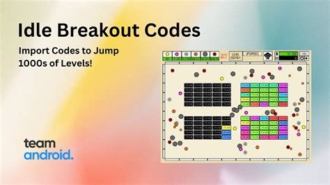 Idle Breakout Codes