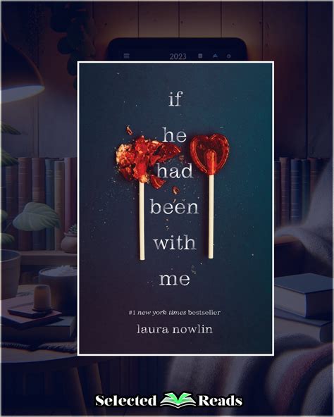 If He Had Been With Me Summary Characters And Book Club Questions