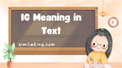 Ig Meaning In Text Definition Usage And Best Alternatives In 2025 Ig Meaning In Text Definition Usage And Best Alternatives In 2025