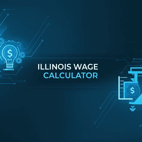 Illinois Wage Calculator Estimate Your Pay