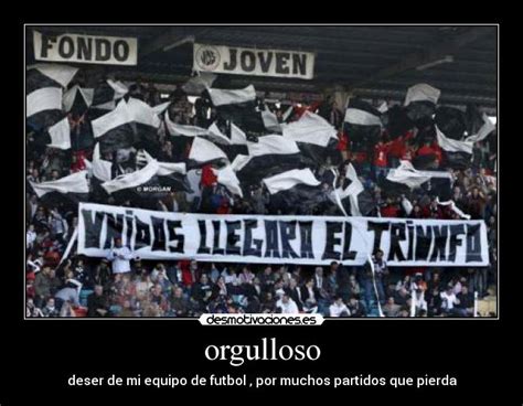 Im Genes Y Carteles De Orgulloso Pag 11 Desmotivaciones Im Genes Y Carteles De Orgulloso Pag 11 Desmotivaciones