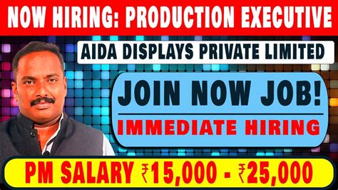 Immediate Hiring Production Executive Jobs At Aida Displays Salary