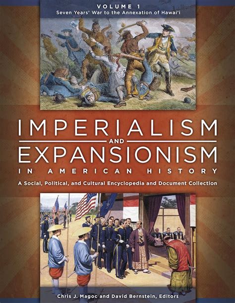 Imperialism And Expansionism In American History A Social Political