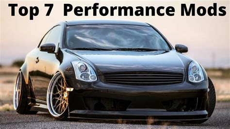 Infiniti G35 Nissan 350Z Top 7 Mods Infiniti G35 Nissan 350Z Top 7 Mods