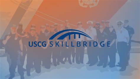 Introducing The Uscg Civilians Skillbridge Program The Skillbridge Introducing The Uscg Civilians Skillbridge Program The Skillbridge
