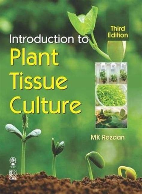 Introduction Of Plant Tissue Culture 706 Introduction Of Plant Tissue Culture 706