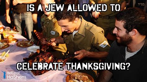 Is A Jew Allowed To Celebrate Thanksgiving Youtube