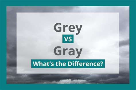 Gray vs Grey: The Great Debate?