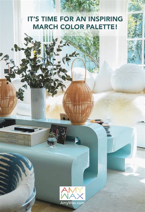 It S Time For An Inspiring March Color Palette Amy Wax