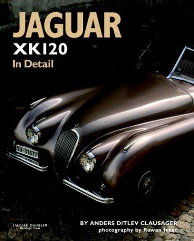 Jaguar Xk120 In Detail Book