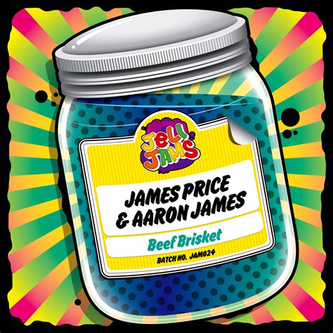 James Price Aaron James Beef Brisket Jeli Jams