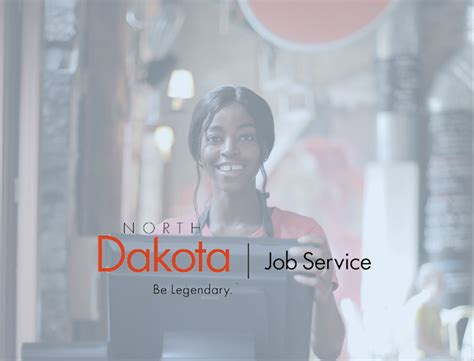 Job Service North Dakota Job Service North Dakota