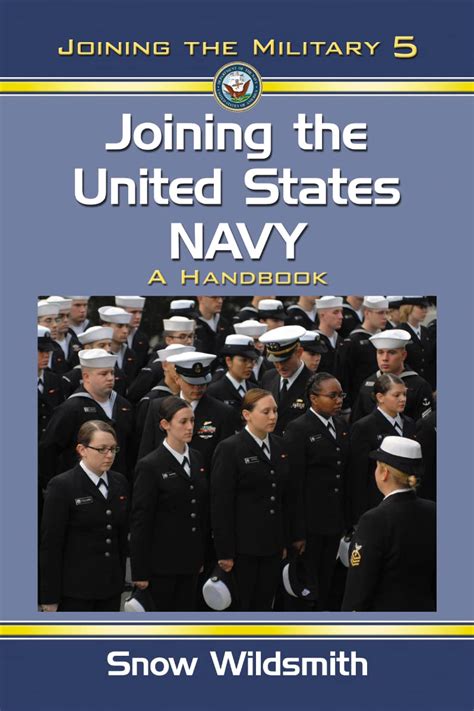 Joining The United States Navy A Handbook Joining The Military 5 Wildsmith Snow 9780786447626 Amazon Com Books Joining The United States Navy A Handbook Joining The Military 5 Wildsmith Snow 9780786447626 Amazon Com Books