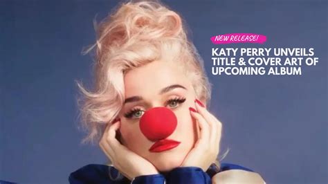 Katy Perry Unveils Title Cover Art Of Upcoming Album