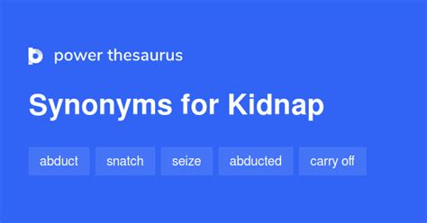 Kidnap Synonyms 405 Similar Words Phrases