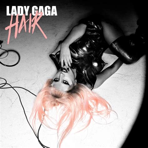 Lady Gaga Released Hair As A Promotional Single From Born This Way 7 Lady Gaga Released Hair As A Promotional Single From Born This Way 7