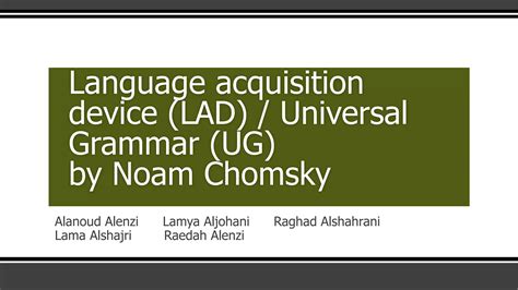 Language Acquisition Device Lad Universal Grammar Ug Ppt