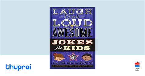 Laugh Out Loud Awesome Jokes For Kids Laugh Out Loud Awesome Jokes For Kids