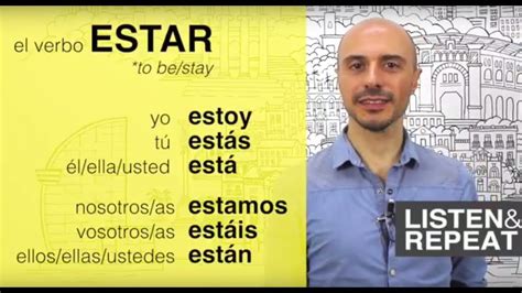 Learn Spanish 22 The Verb Estar To Stay To Be And Its Usage Youtube Learn Spanish 22 The Verb Estar To Stay To Be And Its Usage Youtube