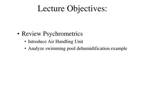 Lecture Objectives Review Psychrometrics Chart And Quantities Ppt