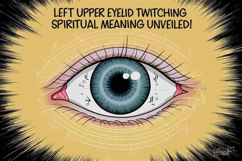 Left Upper Eyelid Twitching Spiritual Meaning Explained