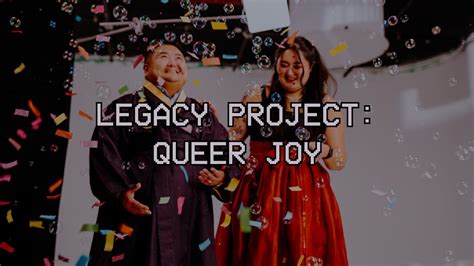Legacy Project Queer Joy Editorial Cut Koreanamericanstory Org Legacy Project Queer Joy Editorial Cut Koreanamericanstory Org