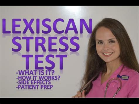 Lexiscan Cardiac Nuclear Stress Test Overview Patient Prep Side
