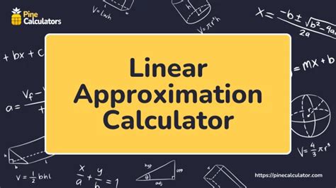 Linear Approximation Calculator Alanatyronne