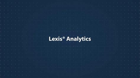 Litigation Analytics Tools On Lexis Lexisnexis