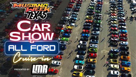 Lmr Presents The Mustang Week Texas Car Show