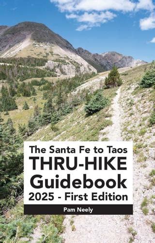 Local Writer S New Santa Fe To Taos Thru Hike Guidebook Details A 132 Mile Alpine Adventure Adventure Santafenewmexican Com Local Writer S New Santa Fe To Taos Thru Hike Guidebook Details A 132 Mile Alpine Adventure Adventure Santafenewmexican Com