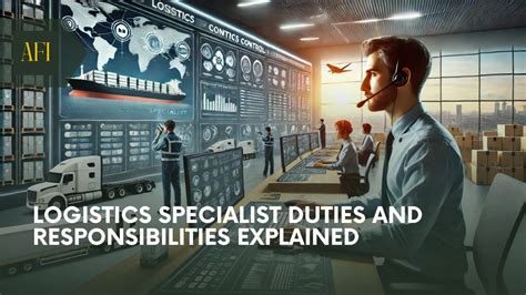 Logistics Specialist Duties And Responsibilities Explained