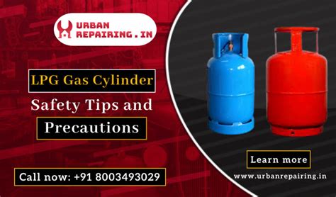 Lpg Gas Cylinder Safety Tips And Precautions Urban Repairing
