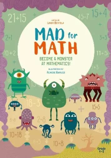 Mad For Math Become A Monster At Mathematics Linda Bertola Ksi Ka