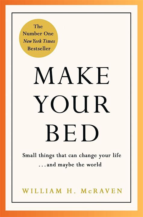 Make Your Bed Book Review Written By William H Mcraven
