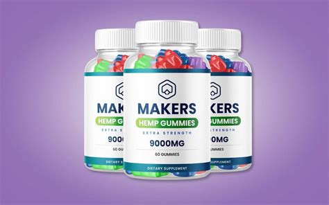 Makers CBD Gummies Review