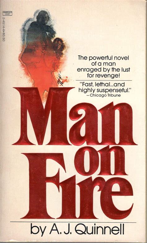 Man On Fire Quinnell A J 9780449245149 Amazon Com Books