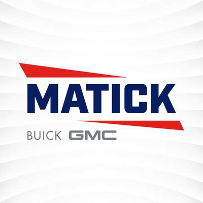 Matick Buick GMC: Find Your Perfect Vehicle Today